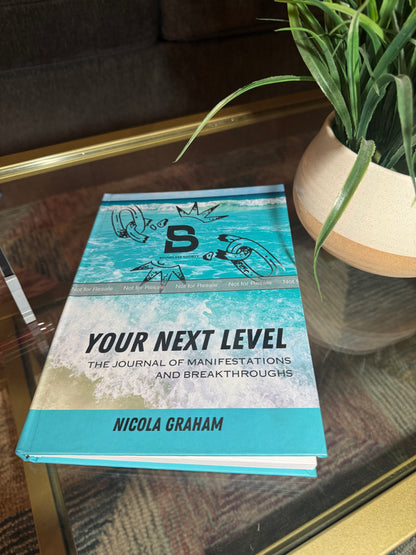 Your Next Level Journal: Manifestations and Breakthroughs