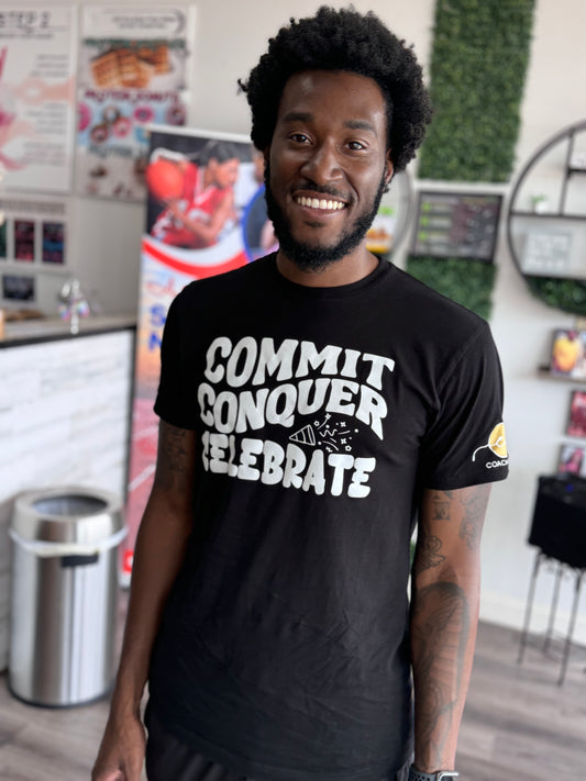 Commit, Conquer, Celebrate t-shirt